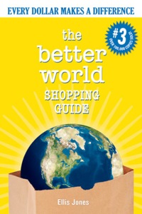 Cover image: The Better World Shopping Guide: Every Dollar Makes a Difference 9780865716803