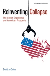 Cover image: Reinventing Collapse 9780865716858