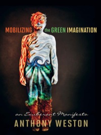 Immagine di copertina: Mobilizing the Green Imagination 9780865717091