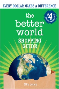 Cover image: The Better World Shopping Guide: Every Dollar Makes a Difference 9780865717244