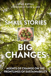 Cover image: Small Stories, Big Changes 9780865717381