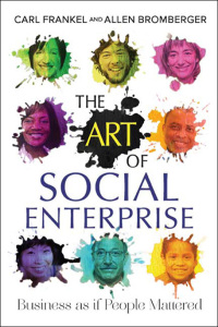 Cover image: The Art of Social Enterprise 9780865717305