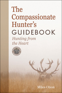 Titelbild: The Compassionate Hunter's Guidebook 9781550925531