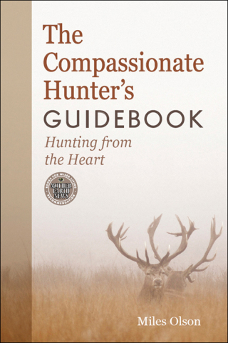 Cover image: The Compassionate Hunter's Guidebook 9780865717701