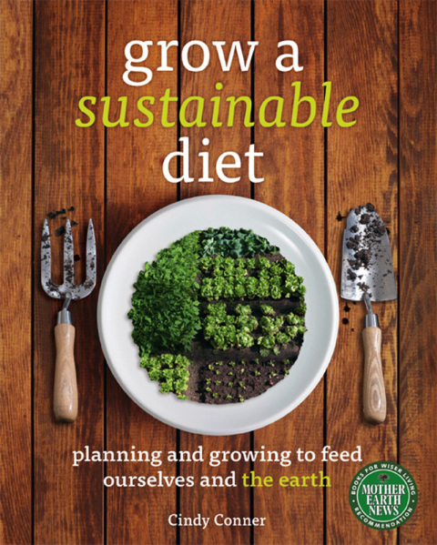 Grow a Sustainable Diet: Planning and Growing to Feed Ourselves and the Earth - FULL INSTANT DOWNLOAD | PDF DOCX EPUB
