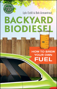 Omslagafbeelding: Backyard Biodiesel 9780865717855