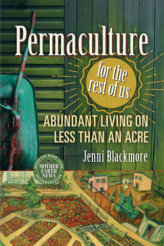 表紙画像: Permaculture for the Rest of Us 9780865718104