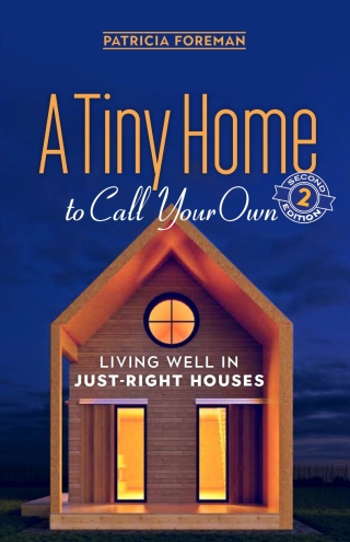 Titelbild: A Tiny Home to Call Your Own 2nd edition 9780865718906