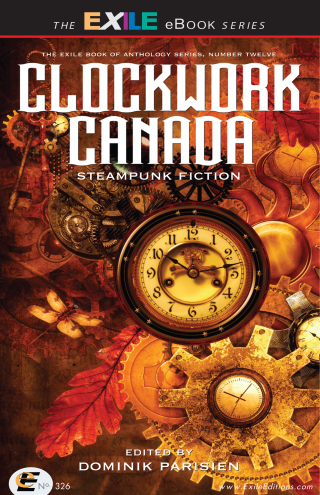 Titelbild: Clockwork Canada 1st edition 9781550965797