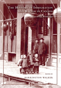 Cover image: The History of Immigration and Racism in Canada 1st edition 9781551303406