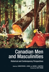 Cover image: Canadian Men and Masculinities 1st edition 9781551304113