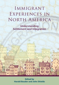 Omslagafbeelding: Immigrant Experiences in North America 1st edition 9781551307145