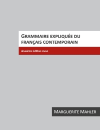 Imagen de portada: Grammaire expliquée du français contemporain 1st edition 9781551300689