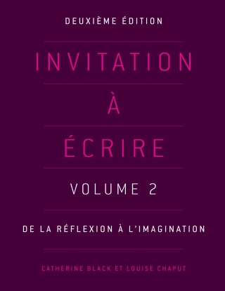 Cover image: Invitation à écrire, Volume 2 2nd edition 9781551309002