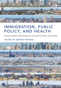Cover image: Immigration, Public Policy, and Health 1st edition 9781551309279