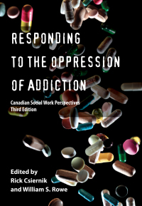 Cover image: Responding to the Oppression of Addiction 3rd edition 9781551309330