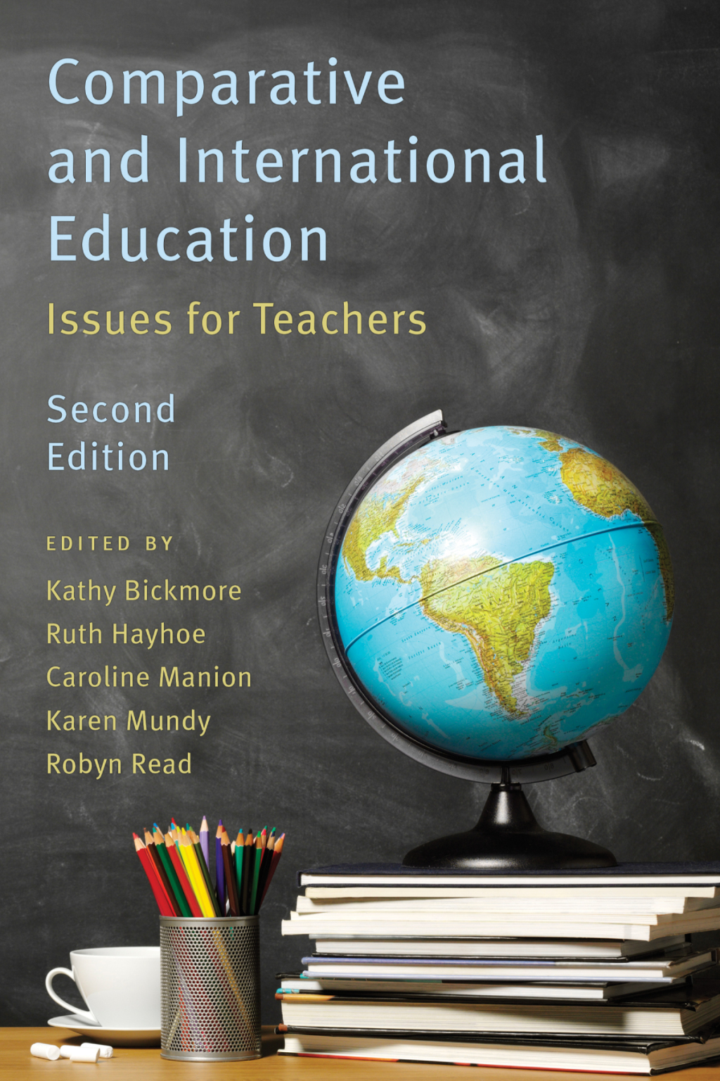 Comparative and International Education Issues for Teachers 2nd Edition