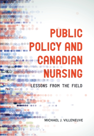 Cover image: Public Policy and Canadian Nursing 1st edition 9781551309705