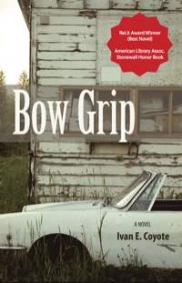 Cover image: Bow Grip 9781551522135