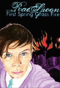 Omslagafbeelding: First Spring Grass Fire 9781551524801