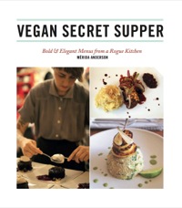 Cover image: Vegan Secret Supper 9781551524962