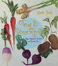 Cover image: True to Your Roots 9781551525884