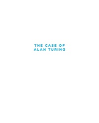 Cover image: The Case of Alan Turing 9781551526508