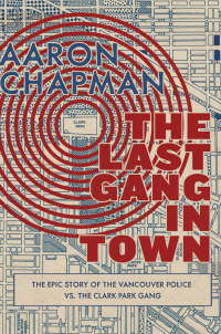 Omslagafbeelding: The Last Gang in Town 9781551526713