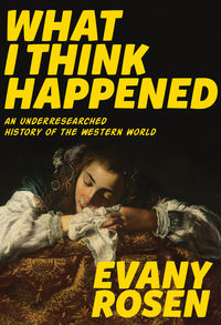 Cover image: What I Think Happened 9781551526959