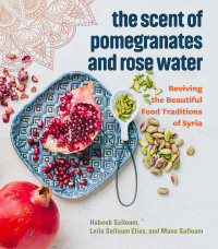 Titelbild: The Scent of Pomegranates and Rose Water 9781551527420