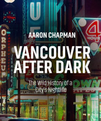 Cover image: Vancouver after Dark 9781551527833