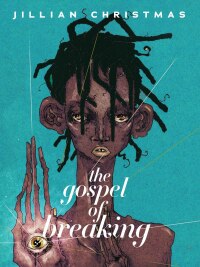 Imagen de portada: The Gospel of Breaking 9781551527970