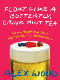 Cover image: Float like a Butterfly, Drink Mint Tea 9781551528335