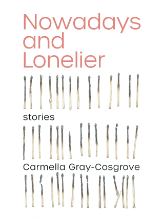 Cover image: Nowadays and Lonelier 9781551528717
