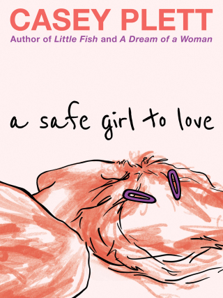 表紙画像: A Safe Girl to Love 9781551529134