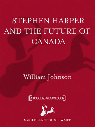 Cover image: Stephen Harper and the Future of Canada 9780771095542