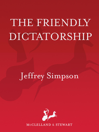Cover image: The Friendly Dictatorship 9780771080791