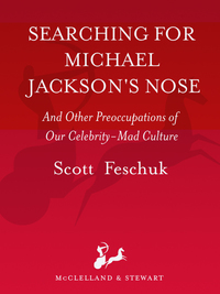 Cover image: Searching for Michael Jackson's Nose 9780771047527