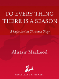Cover image: To Every Thing There Is a Season 9780771055652