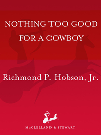 Cover image: Nothing Too Good for a Cowboy 9780771018626