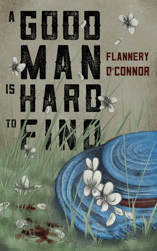 Cover image: A Good Man is Hard to Find