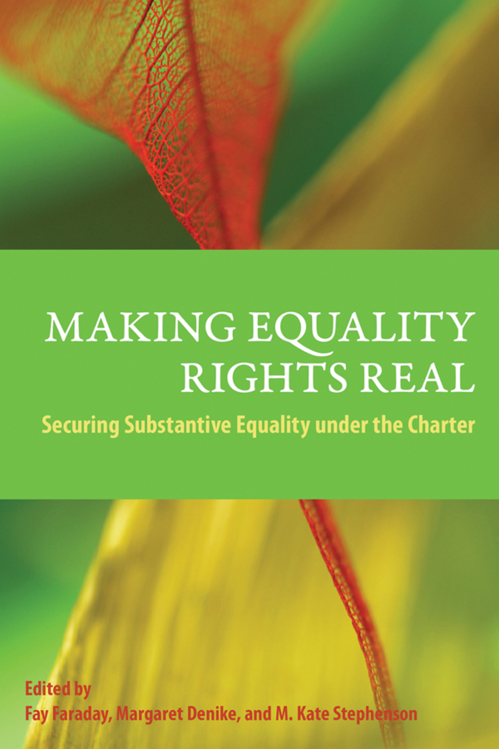 Making Equality Rights Real Securing Substantive Equality under the Charter 1st Edition