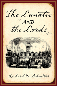 Cover image: The Lunatic and the Lords 1st edition 9781552211328