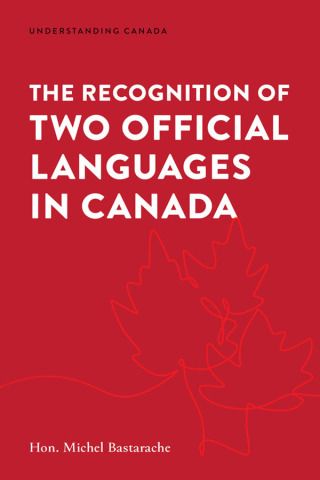 Imagen de portada: The Recognition of Two Official Languages in Canada 1st edition 9781552216590