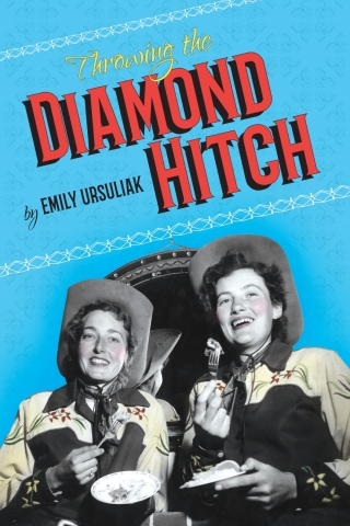Cover image: Throwing the Diamond Hitch 1st edition 9781552389225
