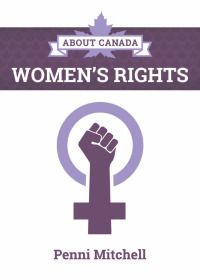 Omslagafbeelding: About Canada: Women’s Rights 9781552667378