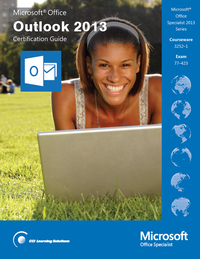 Cover image: Microsoft Outlook 2013 Certification Guide 9781553323976