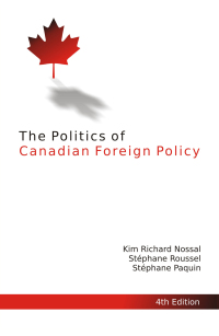 Immagine di copertina: The Politics of Canadian Foreign Policy, Fourth Edition 9781553394433