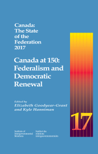 Cover image: Canada: The State of the Federation 2017 9780773557413