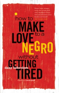 Omslagafbeelding: How to Make Love to a Negro Without Getting Tired 9781553655855
